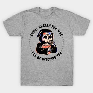 Watching You - Funny Creepy Skull Gift T-Shirt